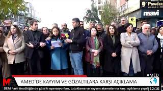 AMED’DE KAYYIM VE GÖZALTI OPERASYONLARINA KARŞI AÇIKLAMA [upl. by Nonnahc]