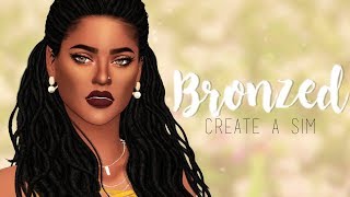 The Sims 4 CAS Bronzed  FULL CC LIST amp SIM DOWNLOAD [upl. by Eniamej440]