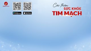 VITUS LIVE  CẢI THIÊN SỨC KHỎE TIM MẠCH [upl. by Noakes]