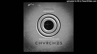 Chvrches  Mother We Share Jetpacks Remix DJ DaveG Ext Version [upl. by Hopfinger]