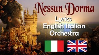 Nessun Dorma  Orchestra and Lyrics in Italian and English  Turandot Giacomo Puccini [upl. by Rawdan]