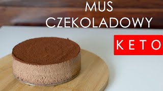 KETO MUS CZEKOLADOWY  PRZEPIS BEZ PIECZENIA [upl. by Pedaiah]