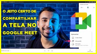 O jeito CERTO de compartilhar tela no Google Meet [upl. by Aerbas]