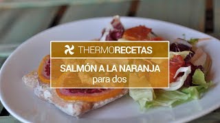 Salmón a la naranja para dos [upl. by Donadee173]