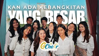 GChoir — Kan Ada Kebangkitan Yang Besar Official Music Video [upl. by Assirahc892]