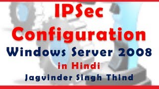 ✅ Configure IPsec in Hindi between Windows server 2008 and Windows Client in hindi [upl. by Sidnee]