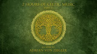 2 Hours of Celtic Music by Adrian von Ziegler Part 23 [upl. by Yolanda]