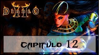 Capítulo 12  El Templo de la Garra Viperina  Diablo II [upl. by Ahseyn]