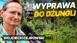 Wojciech Cejrowski  ekspedycja w głąb DŻUNGLI  operator się popłakał [upl. by Alekehs562]