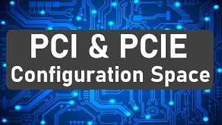 PCI and PCIe configuration space [upl. by Steele384]