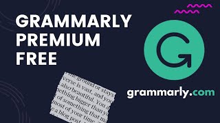 How To Get Grammarly Premium Free 2024  কিভাবে গ্রামারলী ফ্রিতে ইউজ করবেন [upl. by Elleined55]