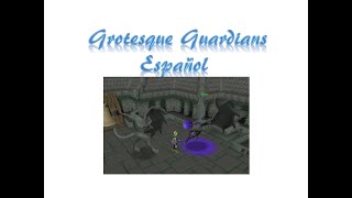 Grotesque Guardians OSRS Español [upl. by Wolpert328]