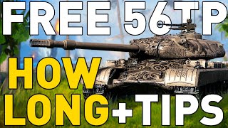 FREE 56TP  HOW LONG  TIPS World of Tanks [upl. by Enorahs]