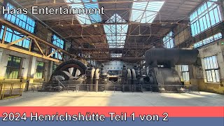 2024 Entdeckungstour Henrichshütte in Hattingen Teil 1 von 2 [upl. by Nicholle]