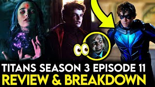 Titans Season 3 Episode 11 Breakdown  Ending Explained Things Missed amp Theories [upl. by Shamma]