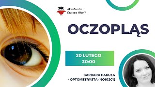 Oczoplas  rodzaje badanie leczenie  Barbara Pakuła  Ćwiczę oko [upl. by Averi]