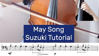 7 May Song  Suzuki Cello Book 1 Tutorial by Cello Studio [upl. by Gentilis749]