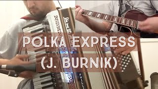 Polka express Jože Burnik [upl. by Janina]