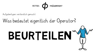 Arbeitsaufträge verständlich gemacht  Der Operator Beurteilen [upl. by Neelcaj542]