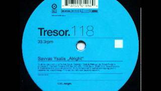 Savvas Ysatis  Alright Blakes Tresor Mix [upl. by Suiravat]