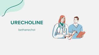 Urecholine bethanechol  Drug Rx Information [upl. by Maisel]