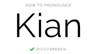 Kian  How to pronounce Kian  American Boy Name [upl. by Nonnad483]