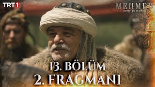 Mehmed Fetihler Sultanı 13 Bölüm 2 Fragmanı [upl. by Keane]