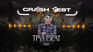 CRASH TEST Remix 2025 VIP TRA BEAT [upl. by Donalt]