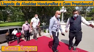 Los Recibieron Como Reyes Alcaldes Hondureños llegan a Casa Presidencial [upl. by Inalan]