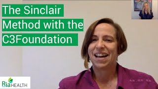 C3Foundation Discusses The Sinclair Method Tips Practices and Information for Success [upl. by Most]