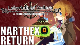 Labyrinth of Galleria The Moon Society Pt11  Narthex Return Walkthrough [upl. by Nwad]