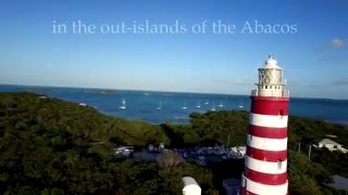 Bahamas Drone Video Hope Town Elbow Cay Abaco  Hope Town Inn amp Marina [upl. by Ennahs]