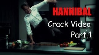 Hannibal Crackvideo  Part 1 [upl. by Einna]