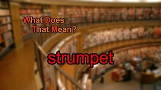 What does strumpet mean [upl. by Adnaral]