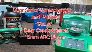 BEAR CREEK ARSENAL 6MM ARC UPPER HANDLOADS WITH 90GR SIERRA GAMECHANGER AND VARGET [upl. by Trevethick]