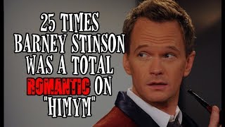 25 Times Barney Stinson Was A Total Romantic On quotHIMYMquot [upl. by Durst]