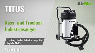 TITUS Nass und Trockensauger  Leistungsstarker Industriesauger für Feststoffe und Flüssigkeiten [upl. by Ilse312]