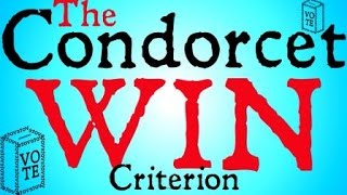 The Condorcet Win Criterion Voting Theory [upl. by Hera494]