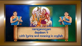 Narayaneeyam Dasakam 9  Sanskrit Chanting  with Lyrics and Meaning in English [upl. by Eddra]