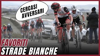 Favoriti Strade Bianche 2024  Chi può battere Tadej Pogacar [upl. by Rothenberg]