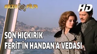 Son Hıçkırık  Feritin Handana Vedası [upl. by Moselle]