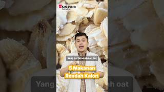 5 Makanan Rendah Kalori Cocok untuk Diet [upl. by Nrevel]