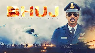 Bhuj The Pride of India Full Movie Hindi Facts  Ajay Devgn  Sanjay Dutt  Sonakshi Sinha  Diljit [upl. by Marta]