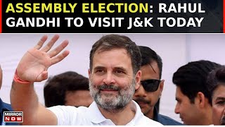 Rahul Gandhi In JampK Today Congress Leader To Kickstart Partys Poll Campaign With Two Rallies [upl. by Anaihsat783]