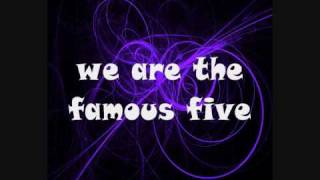 famous five lyrics19781979 [upl. by Atsahc176]