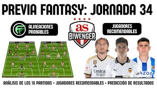 ✅ ANÁLISIS FANTASY JORNADA 34 ALINEACIONES Y RECOMENDACIONES DE CADA PARTIDO  BIWENGER 2324 [upl. by Nnalatsyrc663]