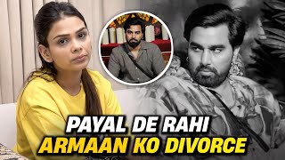 PAYAL DE RAHI HAI ARMAAN KO DIVORCE  ARMAAN MALIK VLOGS [upl. by Notsag245]