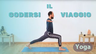 Godersi il viaggio  YOGA [upl. by Aryk]