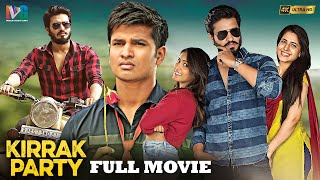 Kirrak Party Latest Full Movie 4K  Nikhil Siddharth  Simran Pareenja  Samyuktha Hegde  Kannada [upl. by Till239]