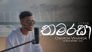 Oshada Vihanga  Thamarasa  DineshGamage94  Cover  2023 [upl. by Ellemac]